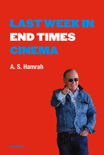 Book cover for Last Week in End Times Cinema