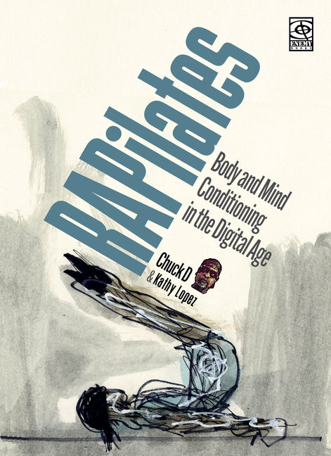 Book cover for Rapilates: Body and Mind Conditioning in the Digital Age