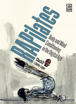 Book cover for Rapilates: Body and Mind Conditioning in the Digital Age