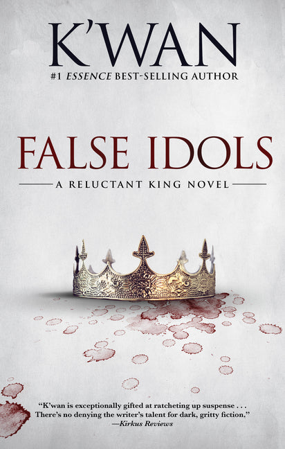 Book cover for False Idols: A Reluctant King Novel