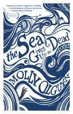 Book cover for Sea Gives Up the Dead: Stories