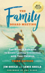 Book cover for Family Board Meeting: You Have 18 Summers to Create Lasting Connection with Your Children Third Edition