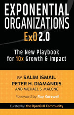 Book cover for Exponential Organizations 2.0: The New Playbook for 10x Growth and Impact