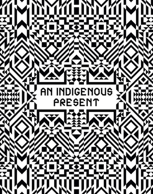 Book cover for An Indigenous Present