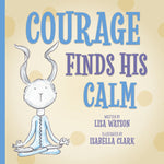 Book cover for Courage Finds His Calm