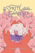 Book cover for The Sprite and the Gardener