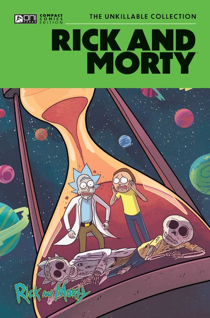 Book cover for Rick and Morty Oni Compact Comics Edition: The Unkillable Collection