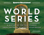 Book cover for Sports Illustrated the World Series: A History of the Fall Classic from the Pages of Sports Illustrated