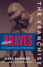 Book cover for Franchise: Atlanta Braves