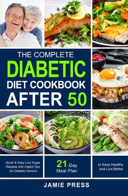 Book cover for The Complete Diabetic Diet Cookbook After 50