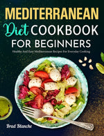 Book cover for Mediterranean Diet Cookbook for Beginners: Healthy and Easy Mediterranean Recipes for Everyday Cooking