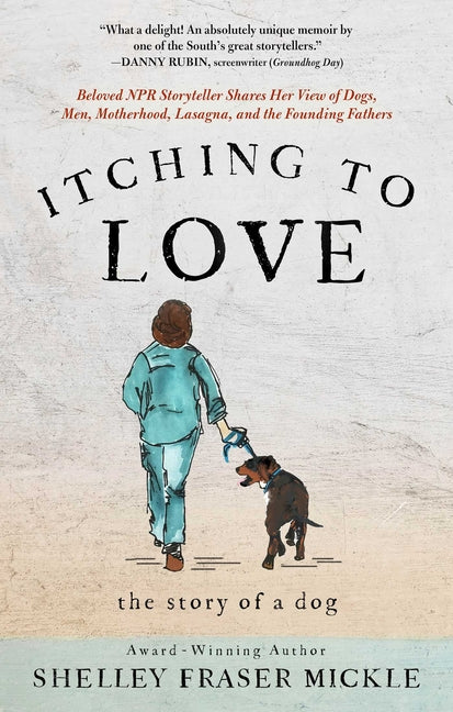 Book cover for Itching to Love: The Story of a Dog