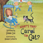 Book cover for What's That, Carol the Cat?