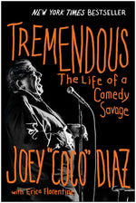 Book cover for Tremendous: The Life of a Comedy Savage