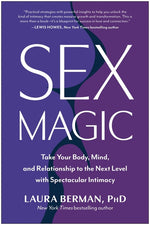 Book cover for Sex Magic: Take Your Body, Mind, and Relationship to the Next Level with Spectacular Intimacy