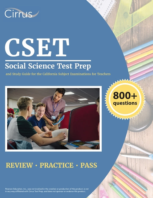 Book cover for CSET Social Science Test Prep: 800+ Practice Questions and Study Guide for the California Subject Examinations for Teachers