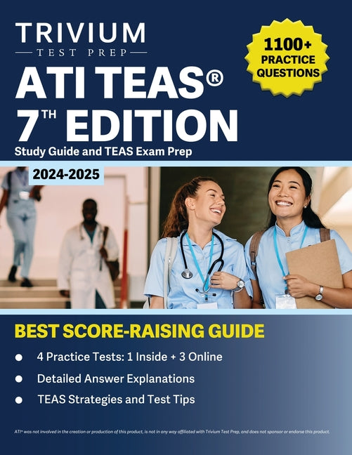 Book cover for ATI TEAS 7th Edition 2024-2025 Study Guide: 1,100+ Practice Questions and TEAS Exam Prep