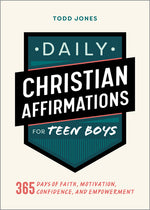 Book cover for Daily Christian Affirmations for Teen Boys: 365 Days of Faith, Motivation, Confidence, and Empowerment