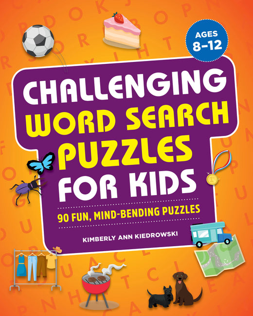 Book cover for Challenging Word Search Puzzles for Kids: 90 Fun, Mind-Bending Puzzles