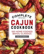 Book cover for Complete Cajun Cookbook: 100 Home-Cooked Bayou Classics