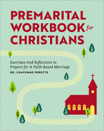 Book cover for Premarital Workbook for Christians: Exercises and Reflections to Prepare for a Faith-Based Marriage