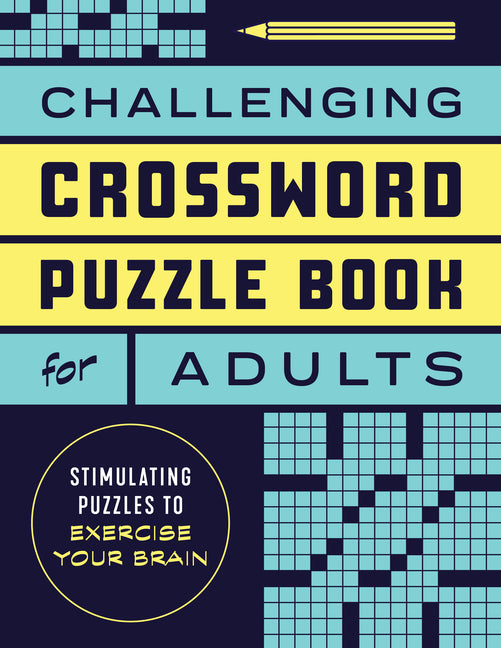Book cover for Challenging Crossword Puzzle Book for Adults: Stimulating Puzzles to Exercise Your Brain