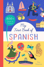 Book cover for My First Book of Spanish: 800+ Words & Pictures
