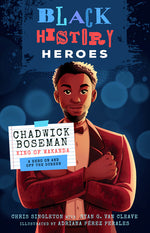 Book cover for Black History Heroes: Chadwick Boseman: King of Wakanda: A Hero on and Off the Screen