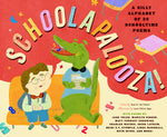 Book cover for Schoolapalooza: A Silly Alphabet of 26 Schooltime Poems