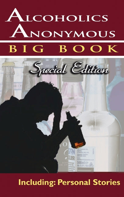 Book cover for Alcoholics Anonymous - Big Book Special Edition - Including: Personal Stories