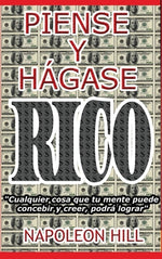 Book cover for Piense y Hágase Rico.: Nueva Traducción, Basada En La Versión Original 1937.