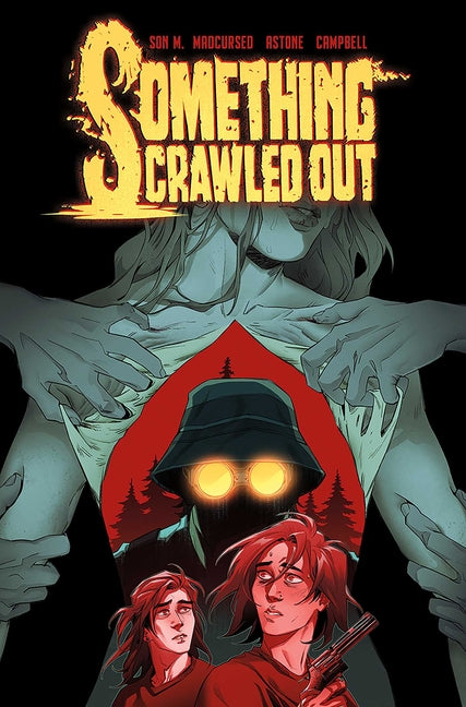 Book cover for Something Crawled Out: The Complete Series