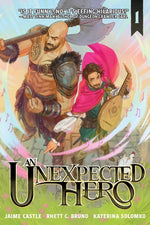 Book cover for Unexpected Hero (Light Novel) Vol. 1