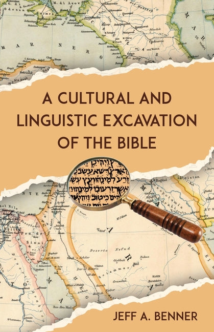 Book cover for A Cultural and Linguistic Excavation of the Bible