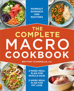 Book cover for Complete Macro Cookbook: 2-Week Meal Plan for Muscle Gain, 2-Week Meal Plan for Fat Loss, Workout Guidance and Routines