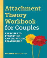 Book cover for Attachment Theory Workbook for Couples: Exercises to Strengthen and Grow Your Relationship