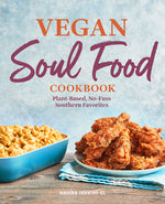 Book cover for Vegan Soul Food Cookbook: Plant-Based, No-Fuss Southern Favorites