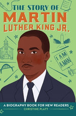 Book cover for The Story of Martin Luther King Jr.: A Biography Book for New Readers