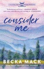 Book cover for Consider Me: A Playing for Keeps Hockey Romance