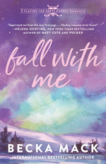 Book cover for Fall with Me: A Playing for Keeps Hockey Romance