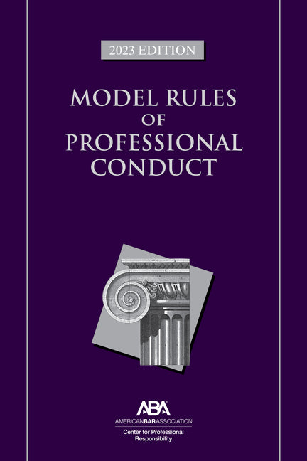 Book cover for Model Rules of Professional Conduct, 2023 Edition