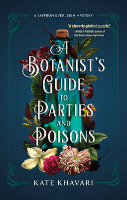 Book cover for A Botanist's Guide to Parties and Poisons