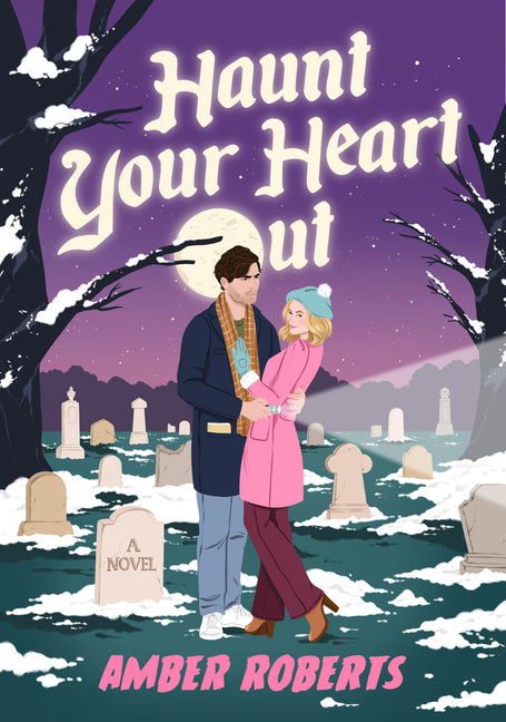 Book cover for Haunt Your Heart Out