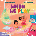 Book cover for When We Play: Understanding Autism Through the Joy of Play