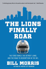 Book cover for Lions Finally Roar: The Ford Family, the Detroit Lions, and the Road to Redemption in the NFL