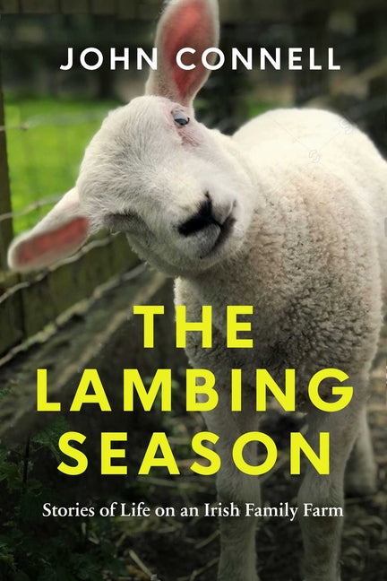 Book cover for Lambing Season: Stories of Life on an Irish Family Farm