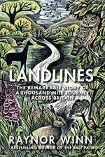 Book cover for Landlines: The Remarkable Story of a Thousand-Mile Journey Across Britain