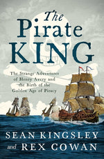 Book cover for Pirate King: The Strange Adventures of Henry Avery and the Birth of the Golden Age of Piracy