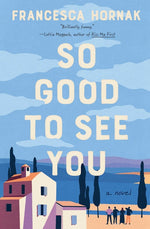 Book cover for So Good to See You