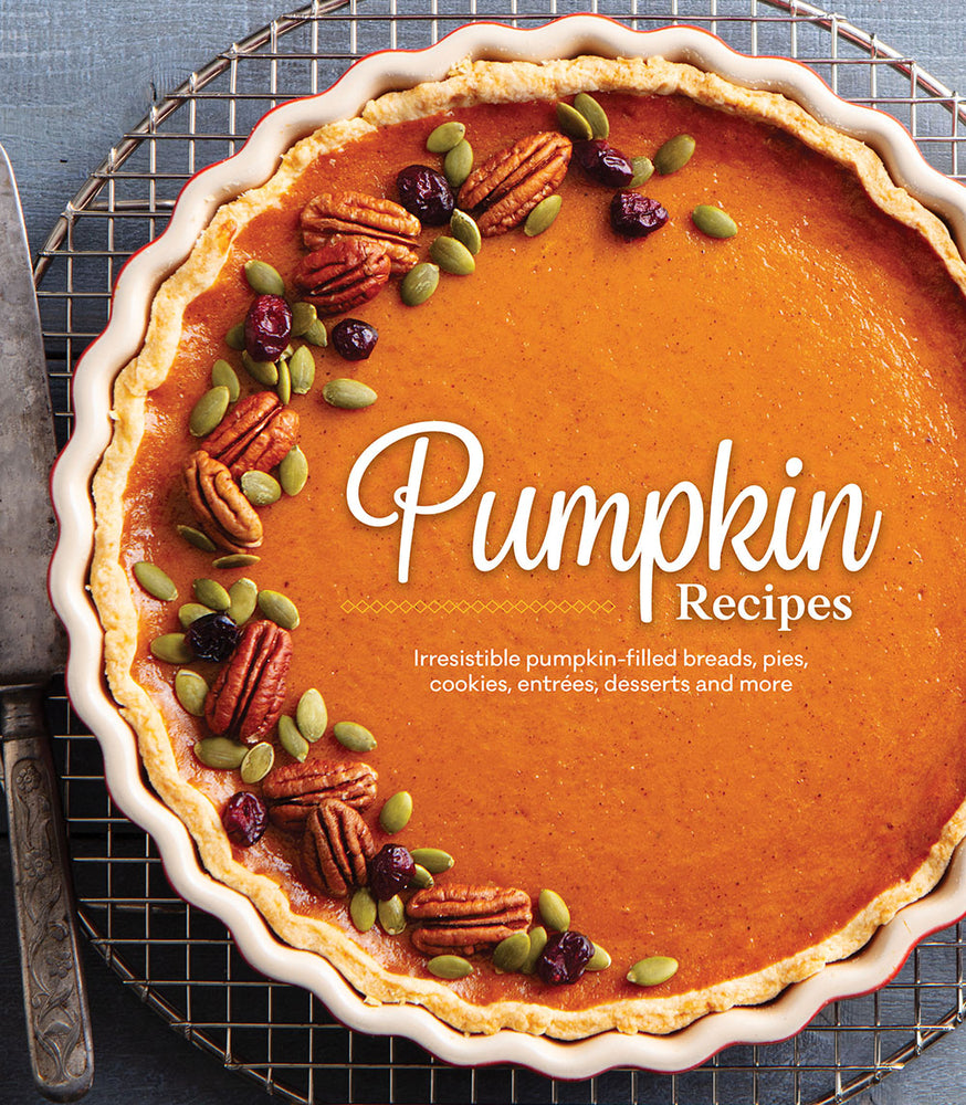 Book cover for Pumpkin Recipes: Irresistible Pumpkin-Filled Breads, Pies, Cookies, Entrées, Desserts and More
